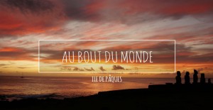 video-ile-de-paques-au-bout-du-monde